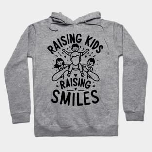 Raising Kids Raising Smiles Hoodie